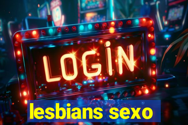 lesbians sexo